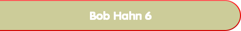 Bob Hahn 6