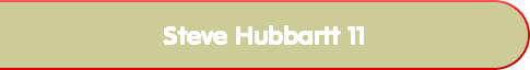 Steve Hubbartt 11