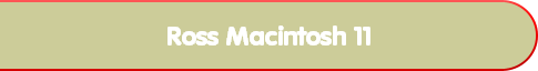 Ross Macintosh 11