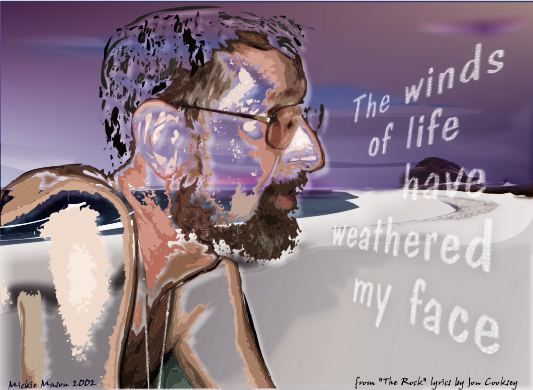 The winds of time have weathered my face 2002 Mickie Mason
