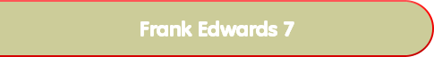 Frank Edwards 7