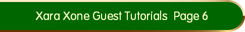 Xara Xone Guest Tutorials  Page 6
