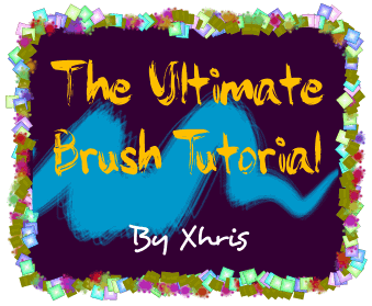 The Ultimate Brush Tutorial By Xhris