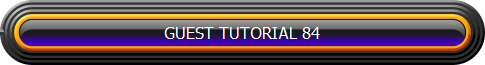 GUEST TUTORIAL 84