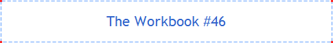 The Workbook #46