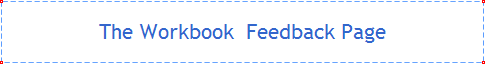 The Workbook  Feedback Page