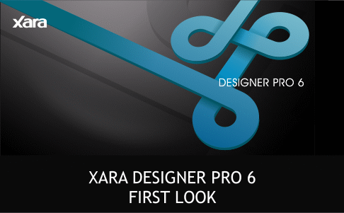 Xara Designer Pro 6 - First Look